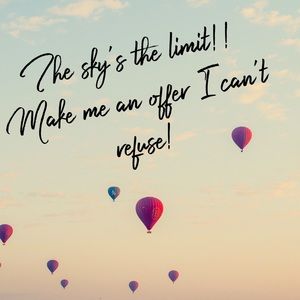 All reasonable offers considered!!